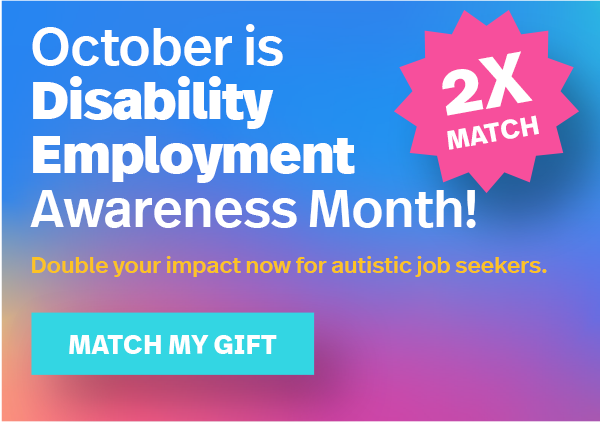 October is Disability MATCH Employment Awareness Month!