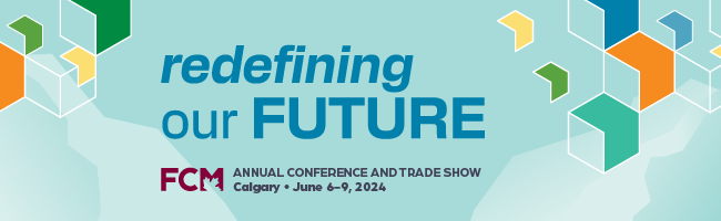 redefining our FUTURE FCM Annual Conference and Trade Show Calgary June 6-9, 2024