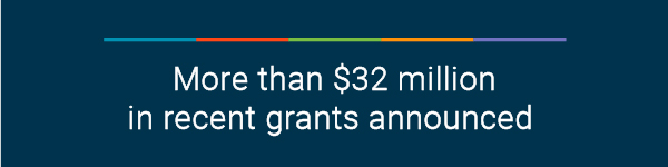 More than $32 million in recent grants announced  