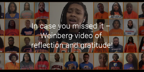 In case you missed it – Weinberg video of reflection and gratitude!