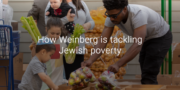 How Weinberg is tackling Jewish poverty