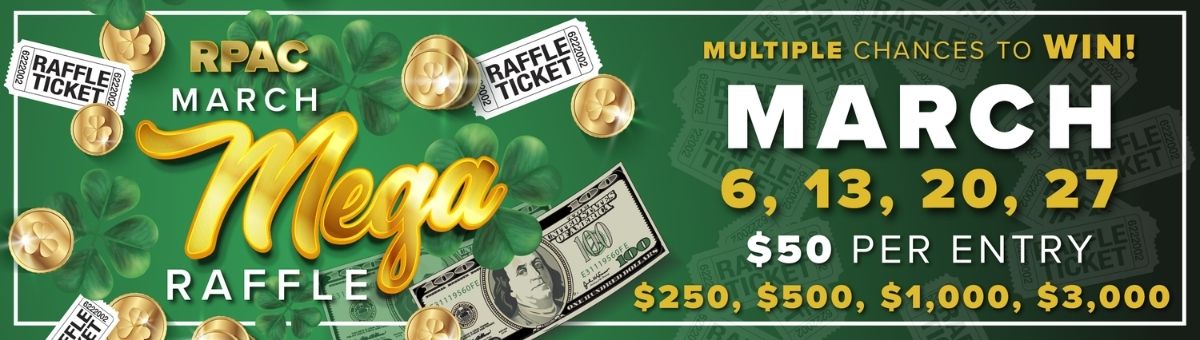 The Mega RPAC Raffle Isn’t Over Yet — $1,000 & $3,000 Prizes Still to Win!