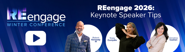 Keynote Speaker Tips from REengage 2026!