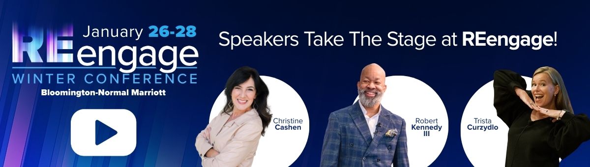 Get Ideas and Tips To Raise Your Game @ REengage 2026!