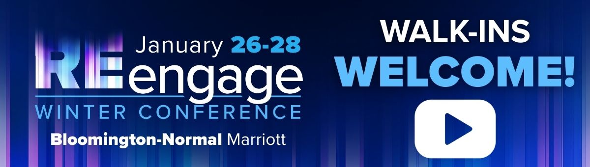 REengage is Today! Walk-ins Welcome