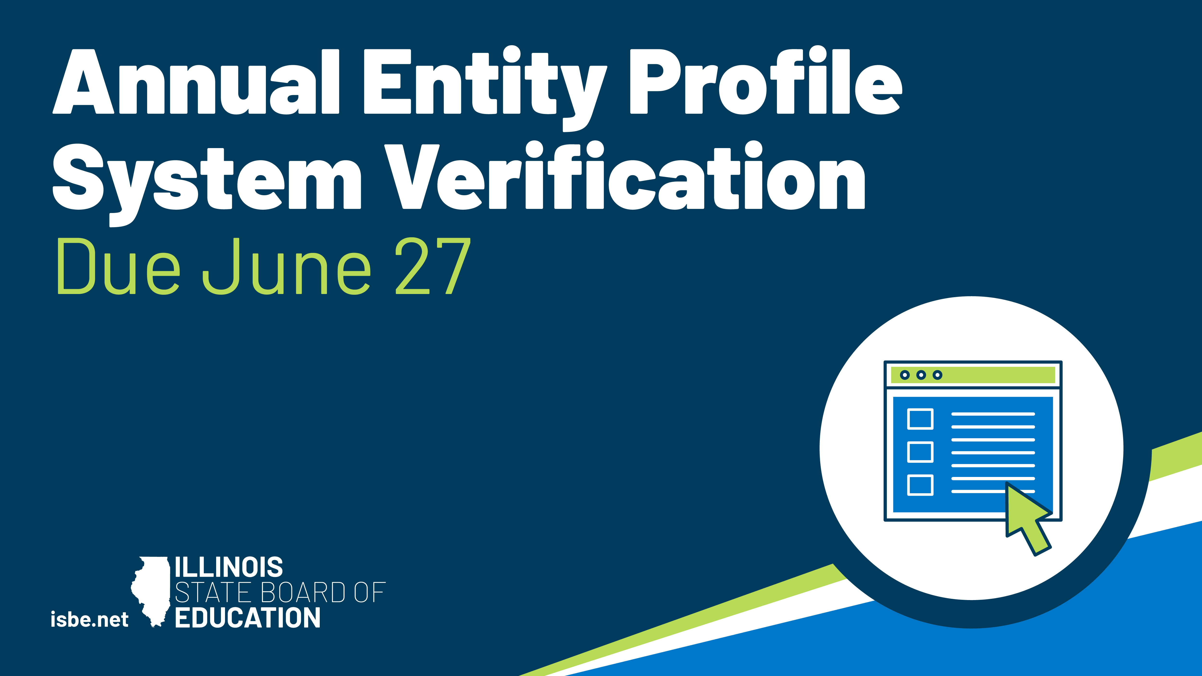 Annual Entity Profile System Verification due June 27