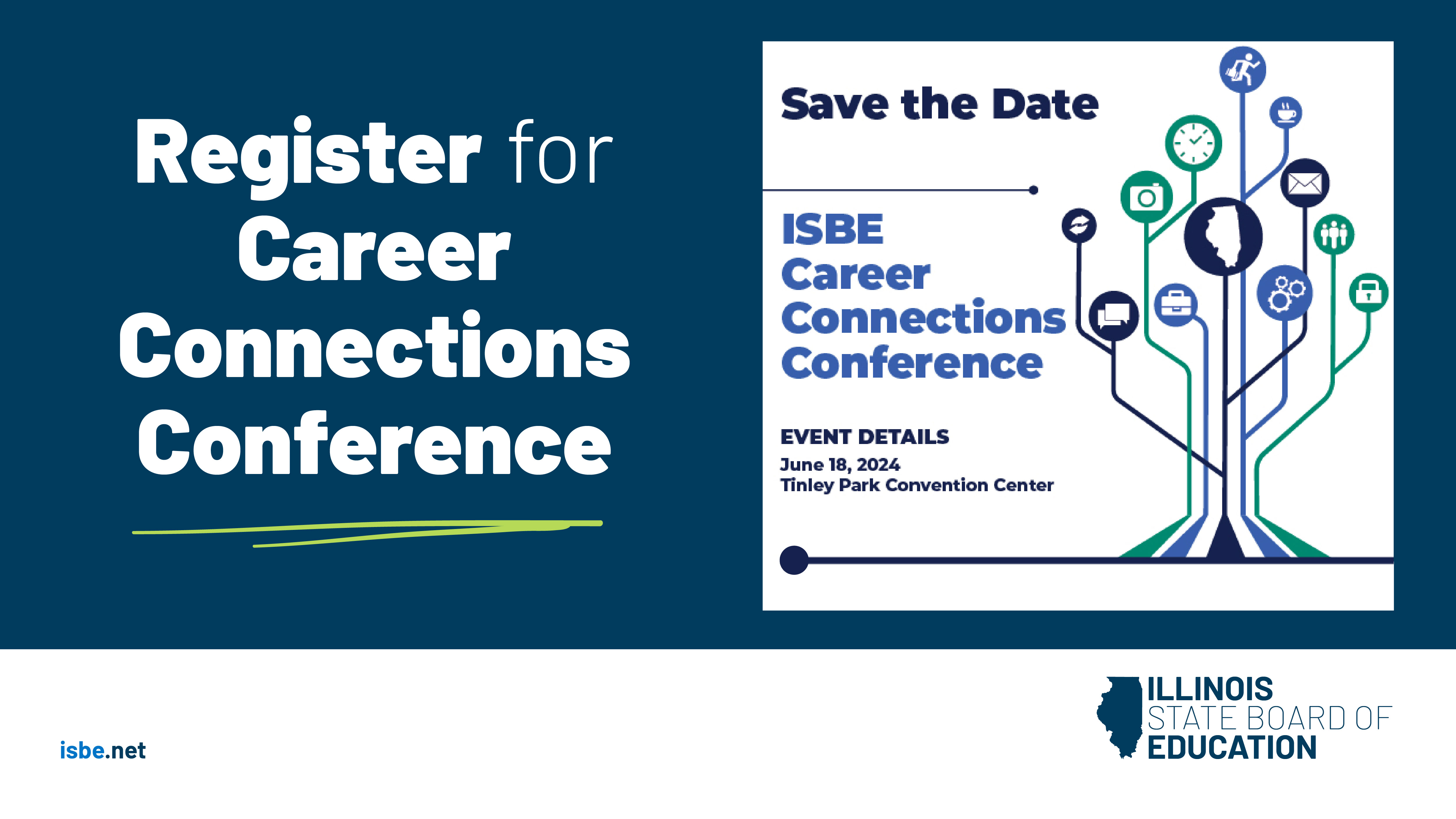 Save the Date and register for Career Connections Conference on June 18 at Tinley Park Convention Center. Image of Save the Date graphic.