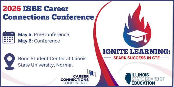 2026 ISBE Career Connections Conference. May 5-6 in Normal. 