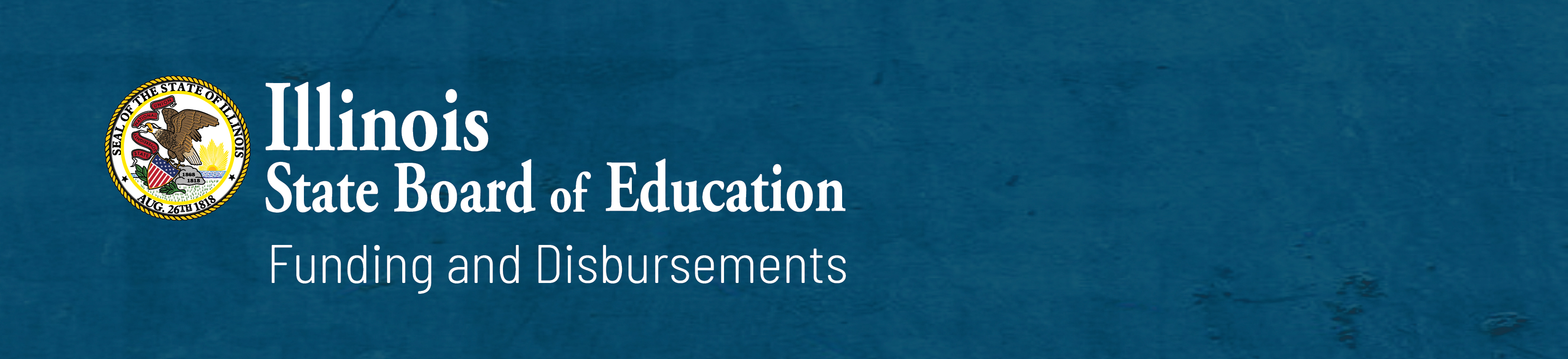 Illinois State Board of Education: Funding and Disbursements