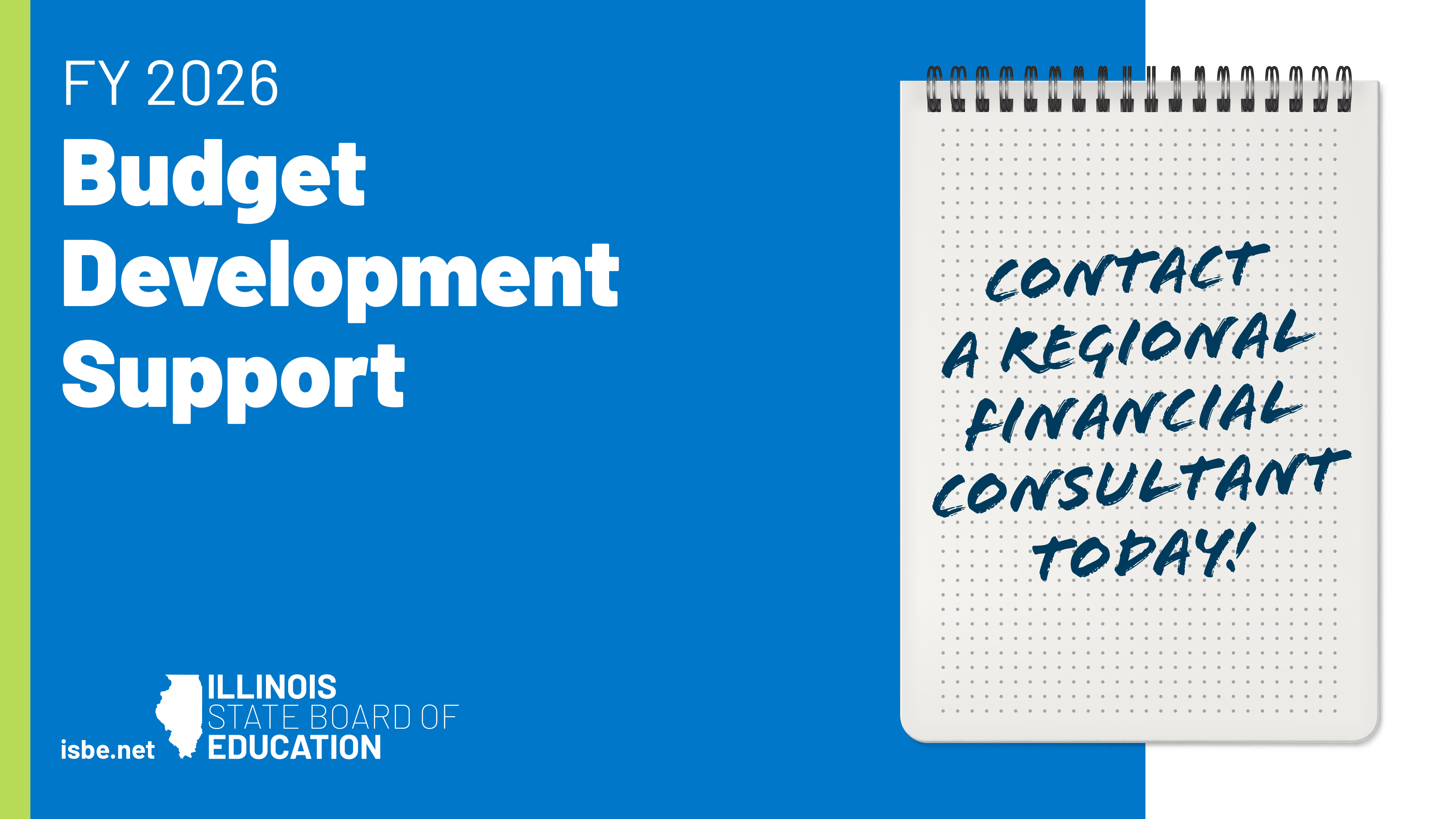 FY 2026 Budget Development Support. Contact a regional financial consultant today!