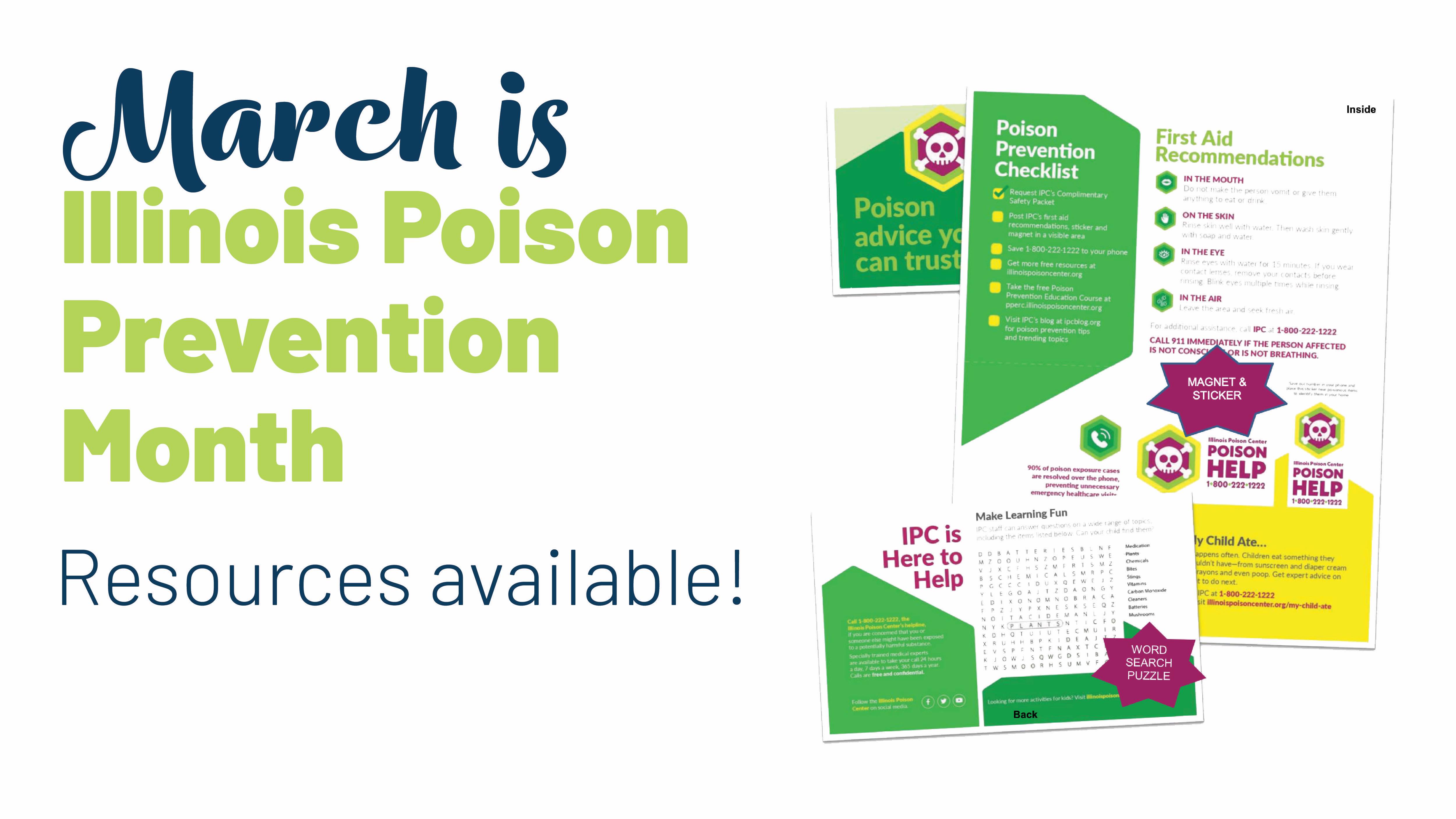 March is Illinois Poison Prevention Month. Resources available! image of flyers with resources.