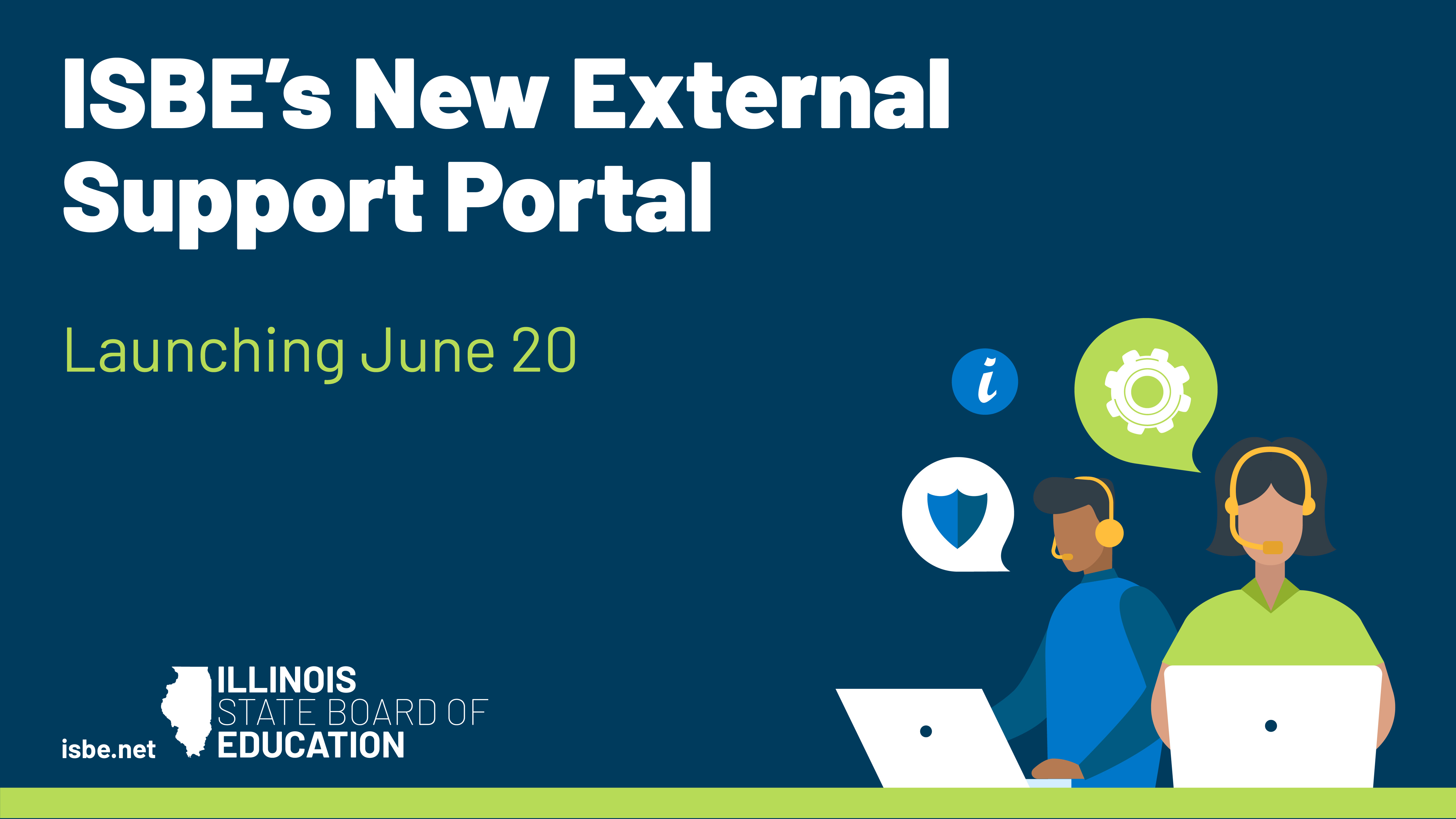 The Illinois State Board of Education's new external support portal is launching June 20
