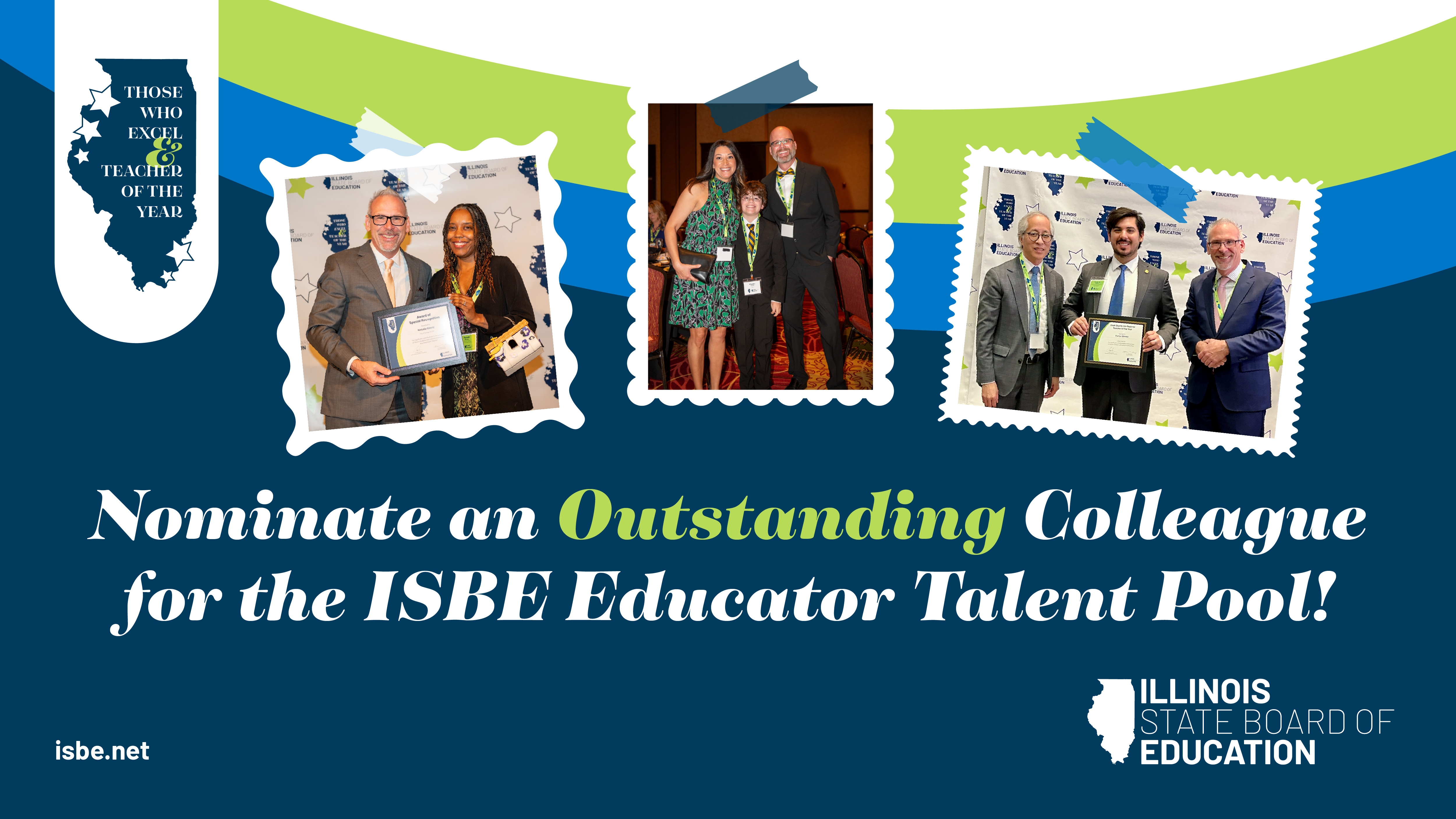 Nominate an Outstanding Colleague for the ISBE Educator Talent Pool! Collage of past ISBE award winners.