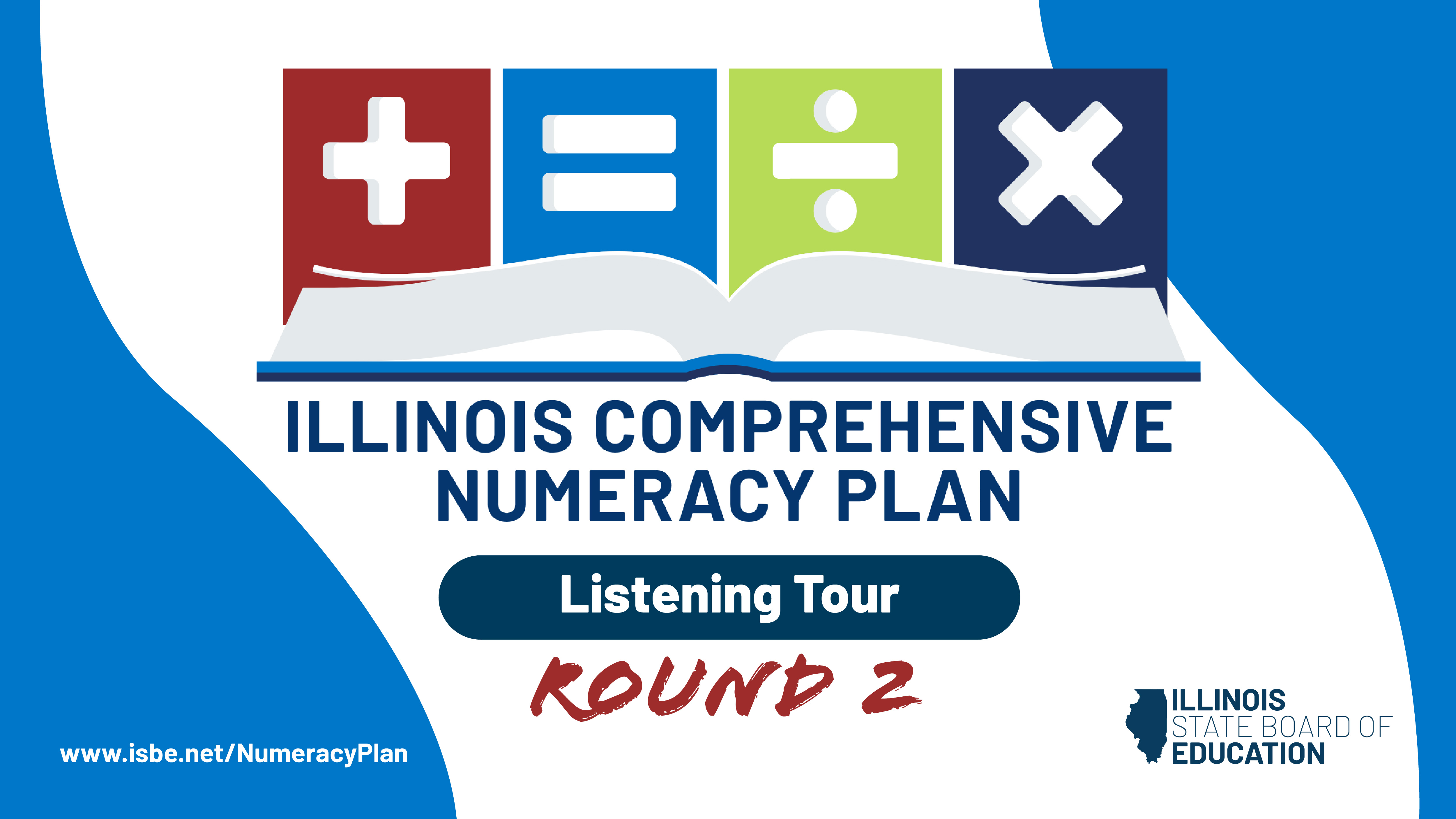 Illinois Comprehensive Numeracy Plan Listening Tour Round 2