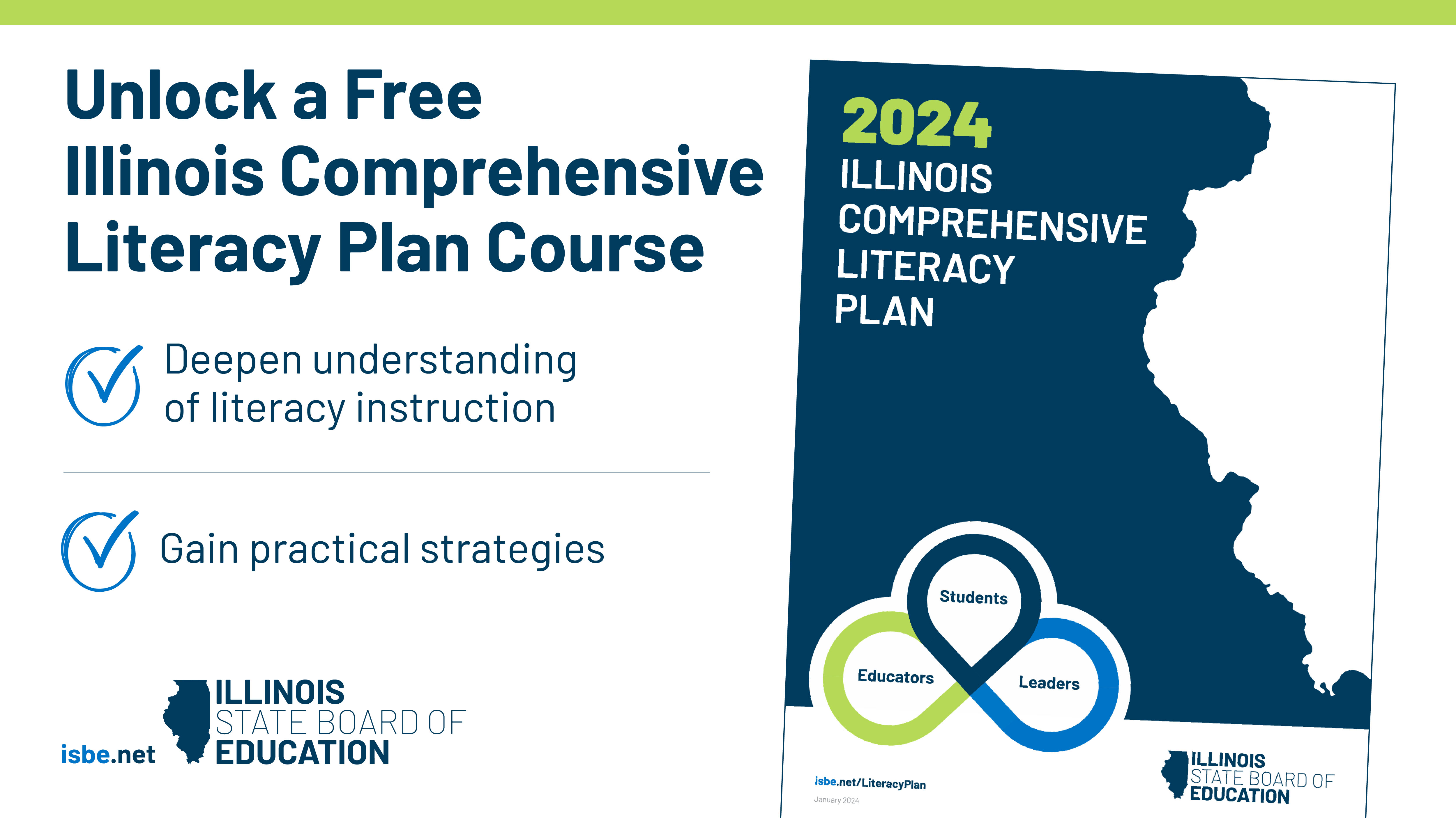 Unlock a free Illinois Comprehensive Literacy Plan Course. In this course, you will deepen your understanding of literacy instruction, gain practical strategies, and more. Cover of the 2024 Illinois Comprehensive Literacy Plan.