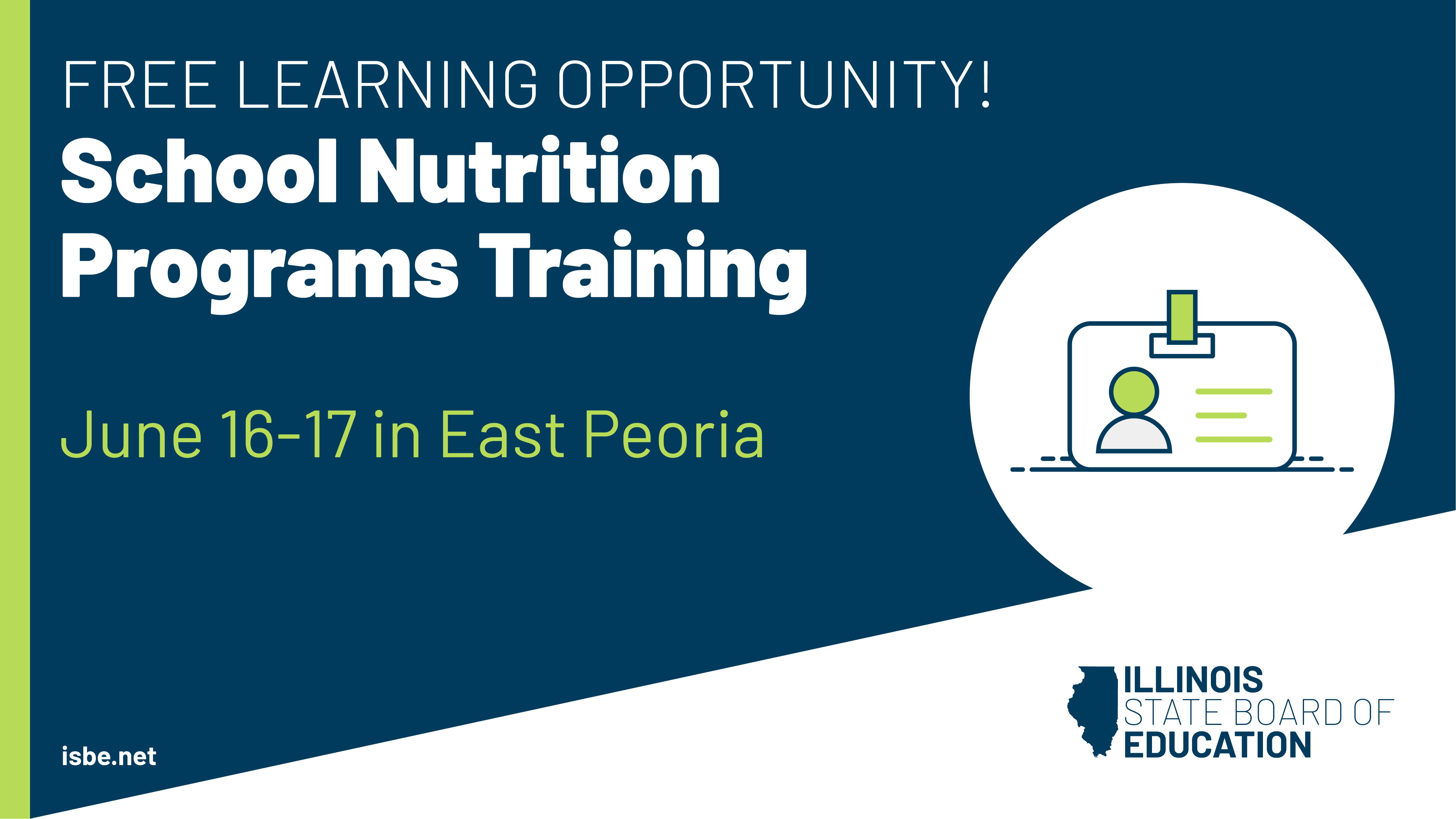 Free learning opportunity! School Nutrition Programs Training is June 16-17 in East Peoria