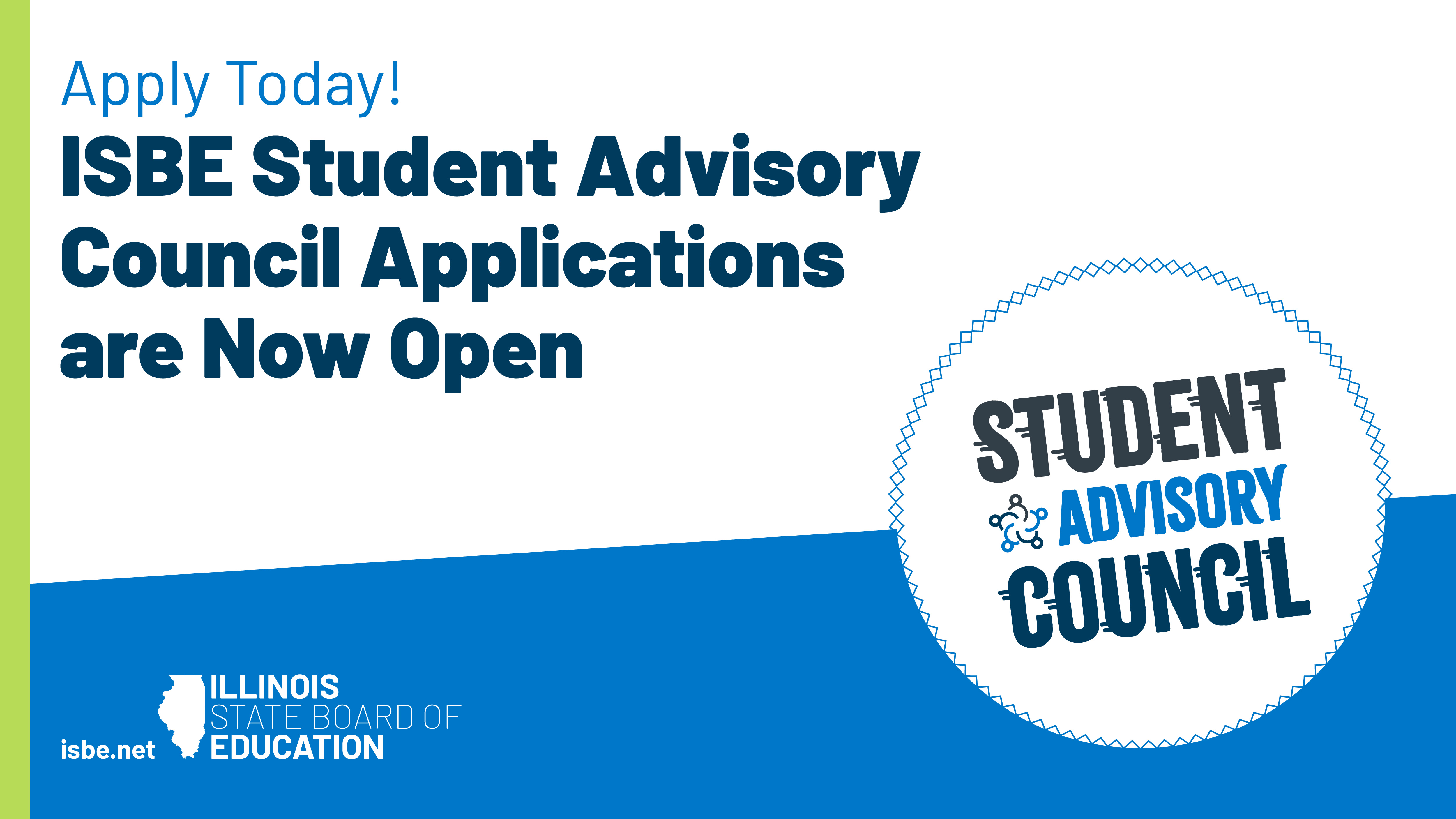 Apply Today! ISBE Student Advisory Council Applications are Now Open
