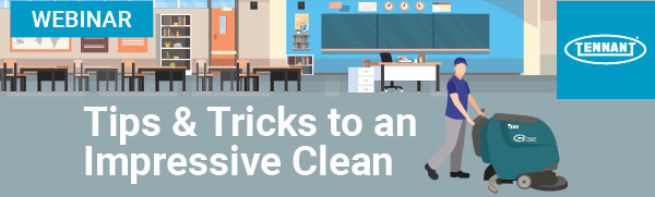 Tips & Tricks to an Impressive Clean