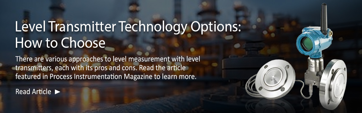 Level Transmitter Technology Options: How to Choose
