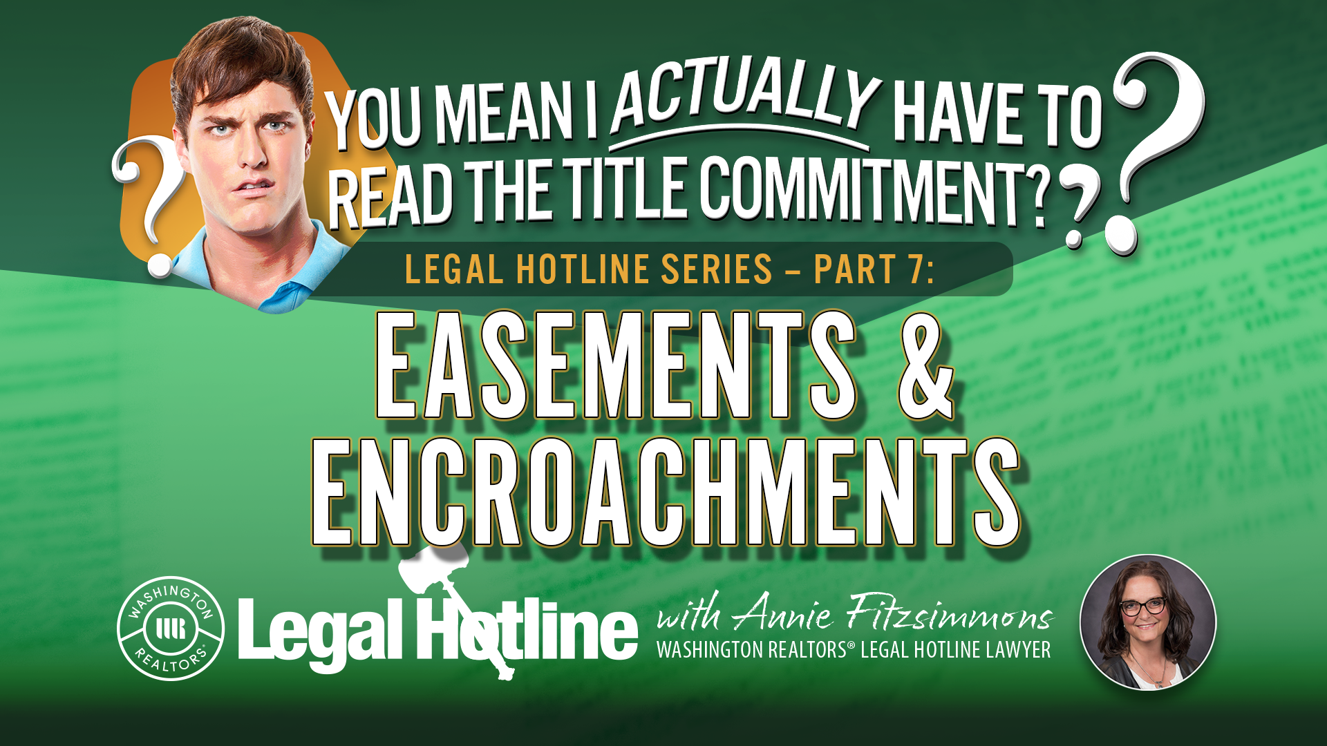 Thumbnail image with text reading You Mean I actually Have to Read the title Commitment legal hotline series part seven focusing on easements and encroachments