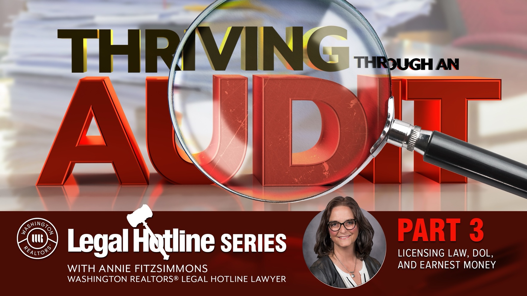 Thriving Through an Audit Part Three regarding Licensing Law, DOL, and Earnest Money Issues. 