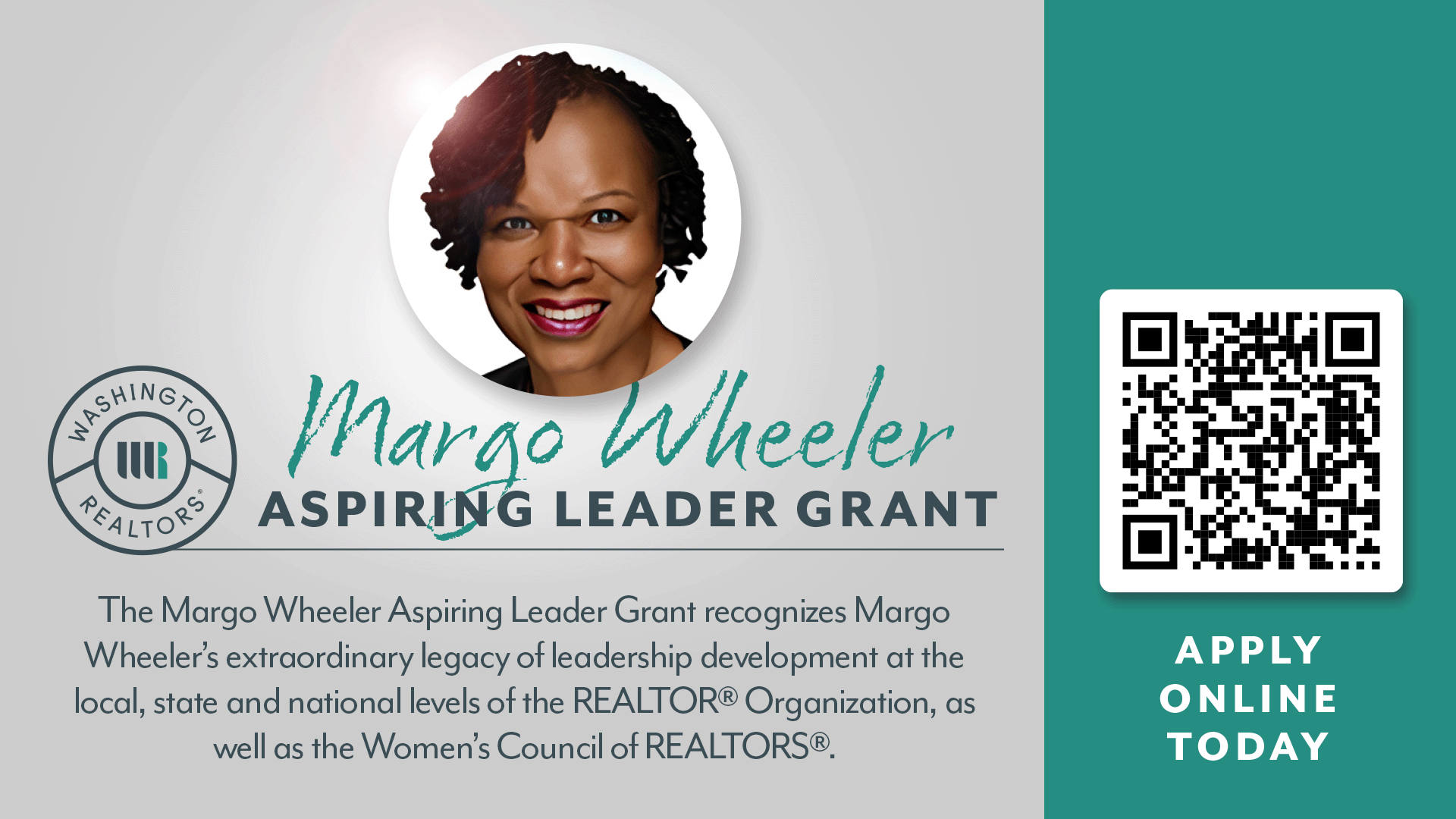 Image of Margo Wheeler with grey background and title text reading Margo Wheeler Aspiring Leader Grant Apply Online Today with a QR code to scan