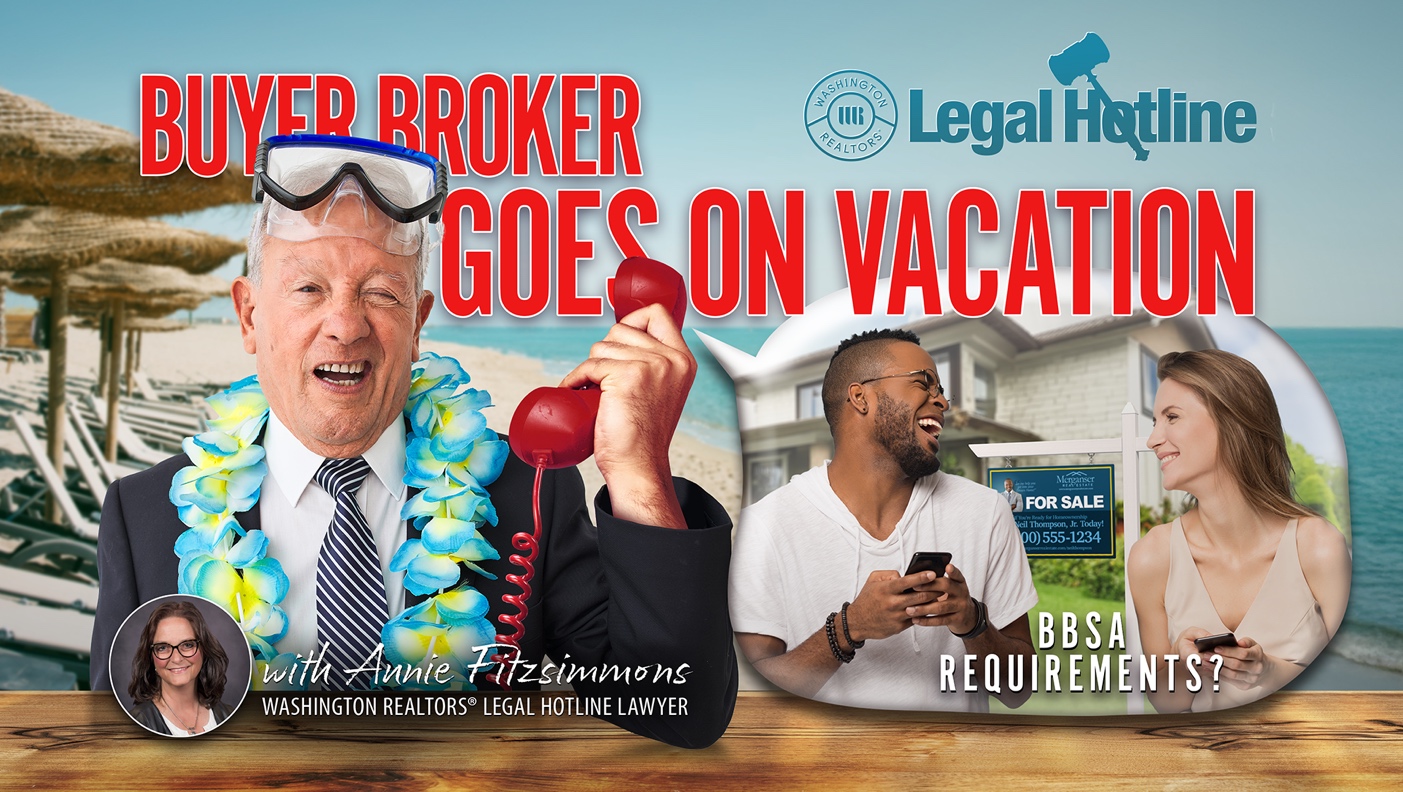 Buyer Broker Goes on Vacation in red block letters in front of poster image of beach front property and two clients speaking